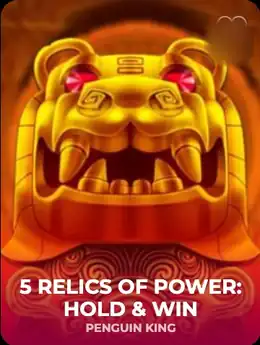 5 Relics of Power: Hold & Win